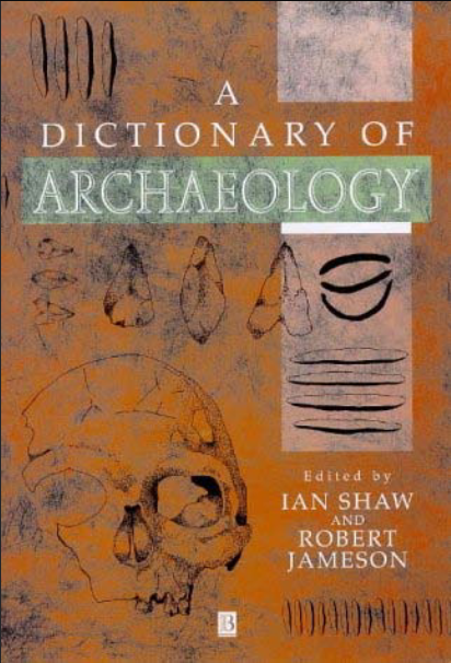 A dictionary of archaeology